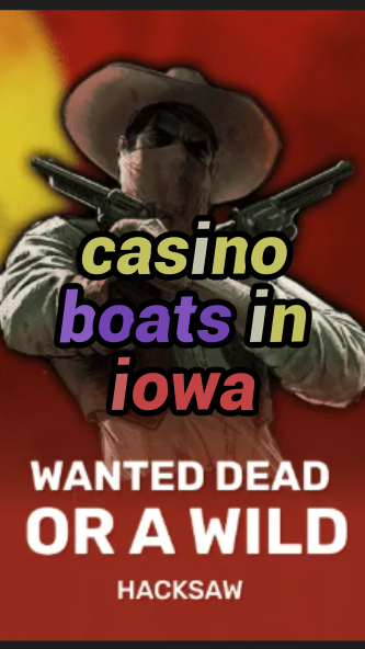 casino boats in iowa-trdjkmsxjksdss.com